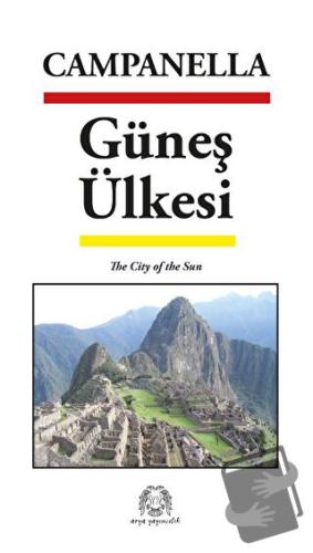 Güneş Ülkesi - Tommaso Campanella - Arya Yayıncılık - Fiyatı - Yorumla