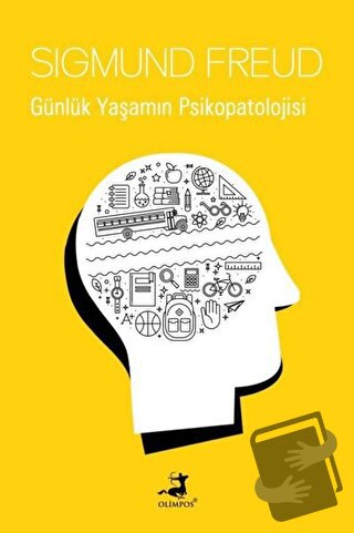 Günlük Yaşamın Psikopatolojisi - Sigmund Freud - Olimpos Yayınları - F