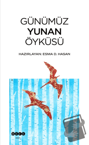 Günümüz Yunan Öyküsü - Kolektif - Hece Yayınları - Fiyatı - Yorumları 