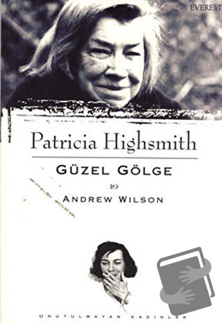 Güzel Gölge - Patricia Highsmith - Everest Yayınları - Fiyatı - Yoruml