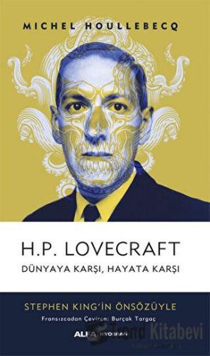 H.P. Lovecraft - Michel Houellebecq - Alfa Yayınları - Fiyatı - Yoruml