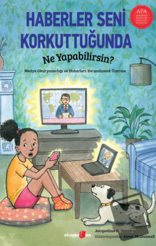 Haberler Seni Korkuttuğunda Ne Yapabilirsin? - Jacqueline B. Toner - O