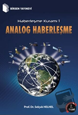 Haberleşme Kuramı 1 - Selçuk Helhel - Birsen Yayınevi - Fiyatı - Yorum