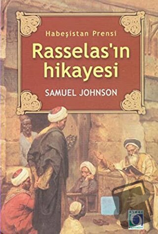 Habeşistan Prensi Rasselas'ın Hikayesi - Samuel Johnson - Ayraç Yayıne