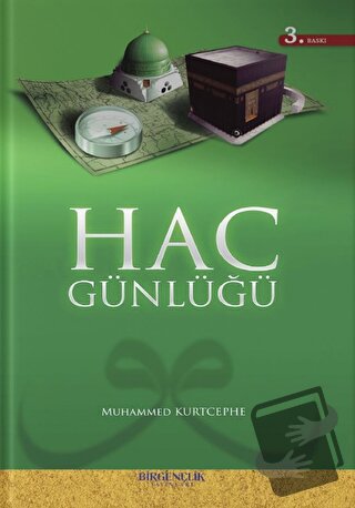 Hac Günlüğü - Muhammed Kurtcephe - Bir Gençlik Yayınları - Fiyatı - Yo