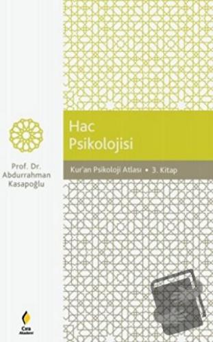 Hac Psikolojisi - Abdurrahman Kasapoğlu - Çıra Yayınları - Fiyatı - Yo