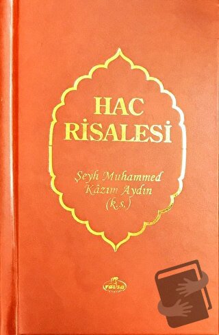 Hac Risalesi - Şeyh Muhammed Kazım Aydın - Ravza Yayınları - Fiyatı - 