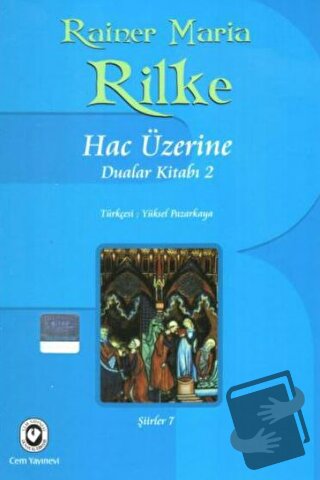 Hac Üzerine - Rainer Maria Rilke - Cem Yayınevi - Fiyatı - Yorumları -