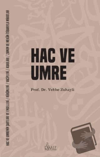 Hac ve Umre - Vehbe Zuhayli - Risale Yayınları - Fiyatı - Yorumları - 