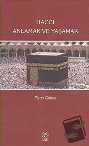 Haccı Anlamak ve Yaşamak - Fikret Güneş - Elvan Yayıncılık - Fiyatı - 