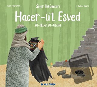 Hacer-ü’l Esved - Ayşe Taşyürek - Multibem Yayınları - Fiyatı - Yoruml