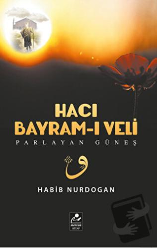 Hacı Bayram-ı Veli - Habib Nurdoğan - Mercan Kitap - Fiyatı - Yorumlar