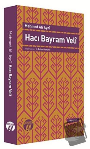 Hacı Bayram Veli - Mehmed Ali Ayni - Büyüyen Ay Yayınları - Fiyatı - Y