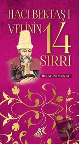 Hacı Bektaş-ı Velinin 14 Sırrı - İbrahim Murat - Avrupa Yakası Yayınla