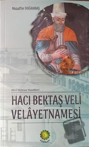 Hacı Bektaş Veli Velayetnamesi - Muzaffer Doğanbaş - Dörtkapı Yayınevi