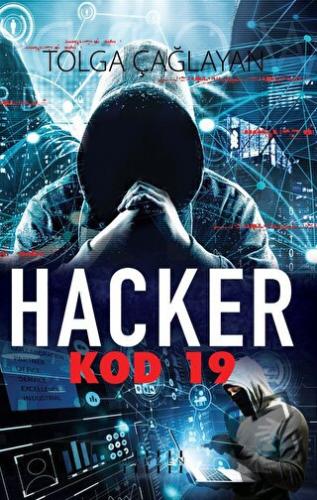 Hacker Kod 19 - Tolga Çağlayan - Mahzen Yayıncılık - Fiyatı - Yorumlar