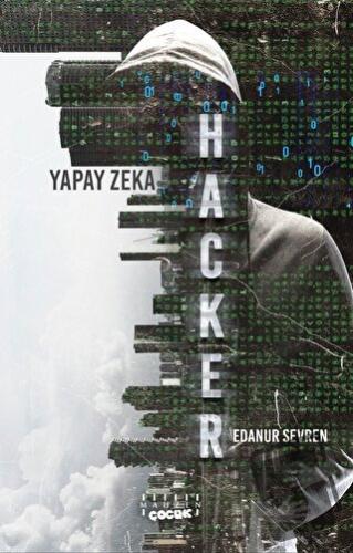 Hacker - Yapay Zeka - Edanur Sevren - Mahzen Yayıncılık - Fiyatı - Yor