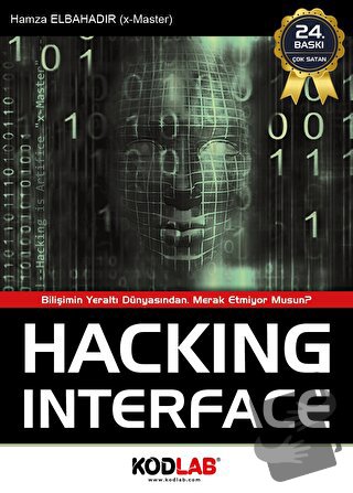 Hacking Interface - Hamza Elbahadır - Kodlab Yayın Dağıtım - Fiyatı - 