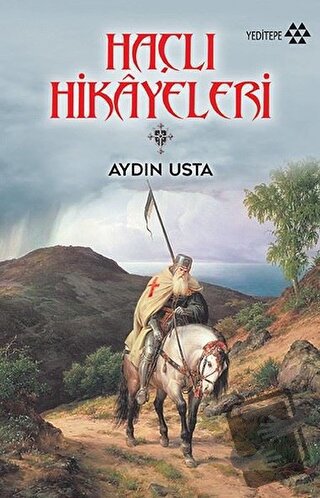 Haçlı Hikayeleri - Aydın Usta - Yeditepe Yayınevi - Fiyatı - Yorumları