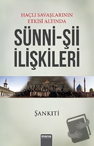 Haçlı Savaşlarının Etkisi Altında Sünni - Şii İlişkileri - Muhammed b.