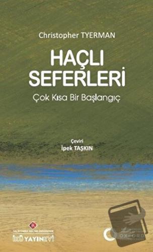 Haçlı Seferleri: Çok Kısa Bir Başlangıç - Christopher Tyerman - İstanb