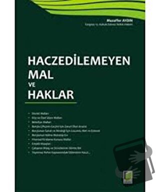 Haczedilemeyen Mal ve Haklar - Muzaffer Aydın - Adalet Yayınevi - Fiya