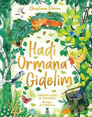 Hadi Ormana Gidelim (Ciltli) - Christiane Dorion - Taze Kitap - Fiyatı