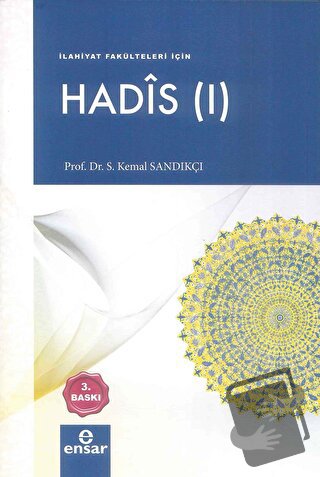 Hadis 1 - S. Kemal Sandıkçı - Ensar Neşriyat - Fiyatı - Yorumları - Sa