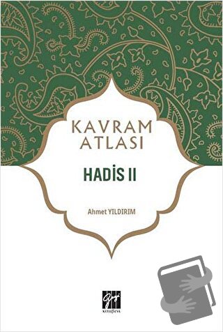 Hadis 2 - Kavram Atlası - Ahmet Yıldırım - Gazi Kitabevi - Fiyatı - Yo