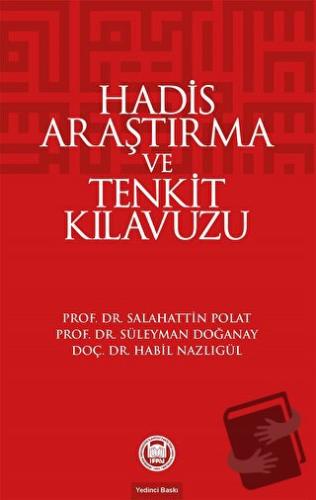 Hadis Araştırma ve Tenkit Klavuzu - Salahattin Polat - Marmara Ünivers