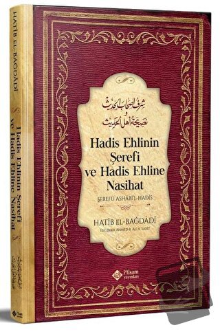 Hadis Ehlinin Şerefi ve Hadis Ehline Nasihat (Ciltli) - El-Hatibu'l - 