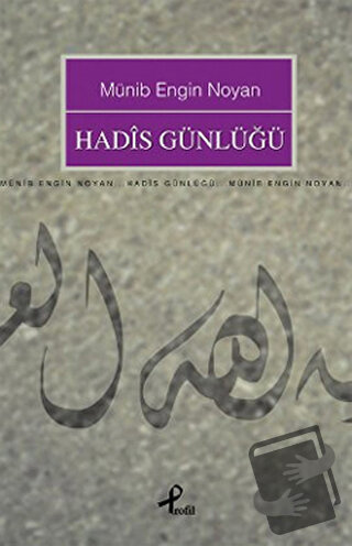 Hadis Günlüğü - Münib Engin Noyan - Profil Kitap - Fiyatı - Yorumları 