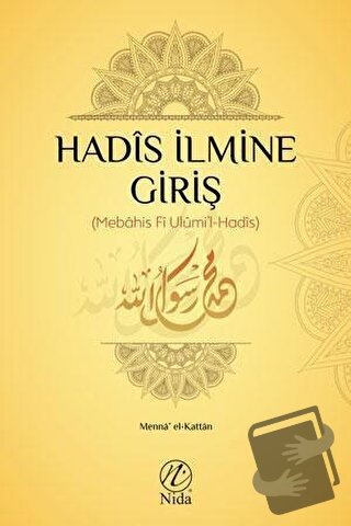 Hadis İlmine Giriş - Menna El-Kattan - Elvan Yayıncılık - Fiyatı - Yor