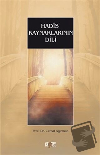 Hadis Kaynaklarının Dili - Cemal Ağırman - Rağbet Yayınları - Fiyatı -