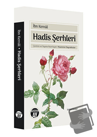 Hadis Şerhleri - İbn Kemal - Büyüyen Ay Yayınları - Fiyatı - Yorumları