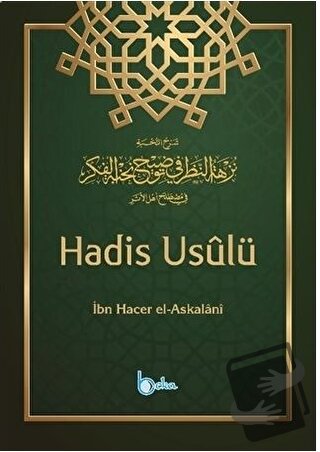 Hadis Usulü - İbn Hacer El-Askalani - Beka Yayınları - Fiyatı - Yoruml