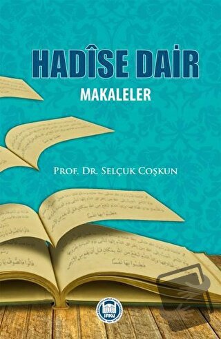 Hadise Dair Makaleler - Selçuk Coşkun - Marmara Üniversitesi İlahiyat 