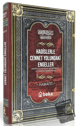 Hadislerle Cennet Yolundaki Engeller - Mesaviul Ahlak ve Mezmumuha ve 