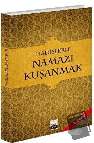 Hadislerle Namazı Kuşanmak - Kolektif - Konevi Yayınları - Fiyatı - Yo