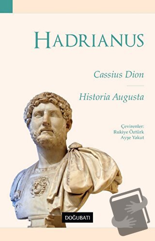 Hadrıanus - Cassius Dion - Doğu Batı Yayınları - Fiyatı - Yorumları - 