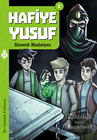 Hafiye Yusuf 2: Gizemli Madalyon - Zehra Aygül - Uğurböceği Yayınları 