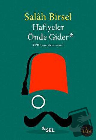 Hafiyeler Önde Gider - Salah Birsel - Sel Yayıncılık - Fiyatı - Yoruml