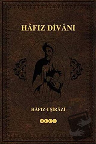 Hafız Divanı (Ciltli) - Hafız-ı Şirazi - Hece Yayınları - Fiyatı - Yor