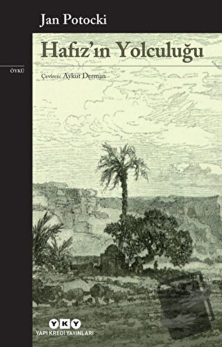 Hafız’ın Yolculuğu - Jan Potocki - Yapı Kredi Yayınları - Fiyatı - Yor