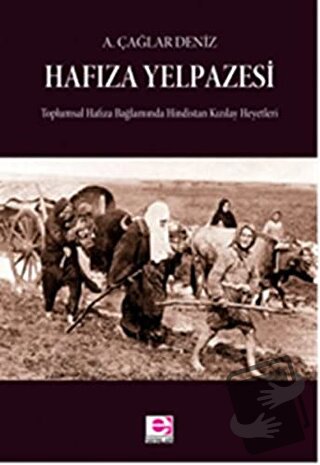 Hafıza Yelpazesi - A. Çağlar Deniz - E Yayınları - Fiyatı - Yorumları 