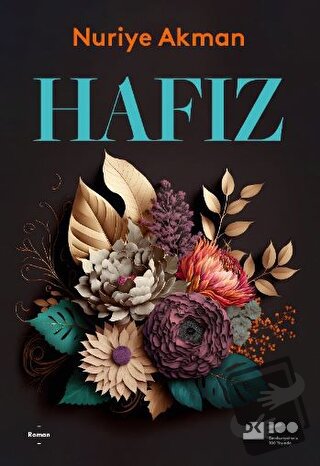 Hafız - Nuriye Akman - Doğan Kitap - Fiyatı - Yorumları - Satın Al