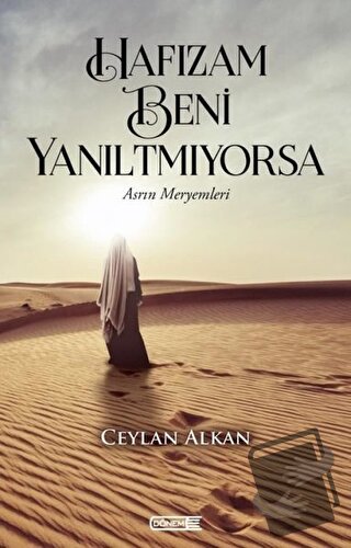 Hafızam Beni Yanıltmıyorsa - Ceylan Alkan - Dönem Yayıncılık - Fiyatı 