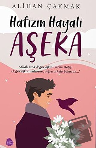 Hafızın Hayali Aşeka - Alihan Çakmak - Sinada Kitap - Fiyatı - Yorumla