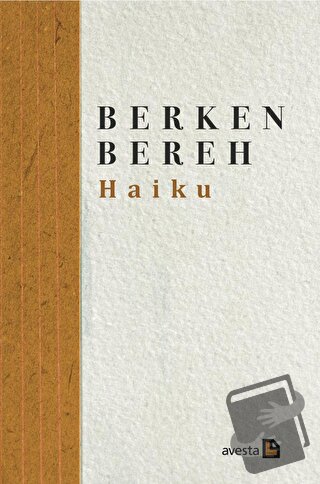 Haiku - Berken Bereh - Avesta Yayınları - Fiyatı - Yorumları - Satın A