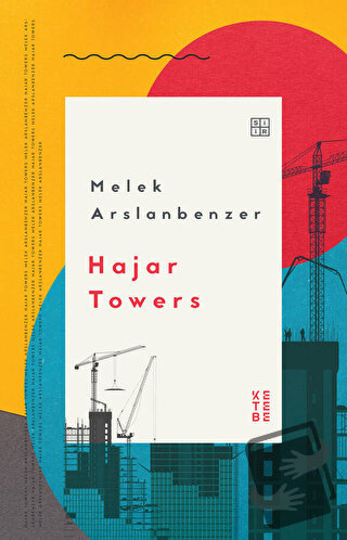 Hajar Towers - Melek Arslanbenzer - Ketebe Yayınları - Fiyatı - Yoruml